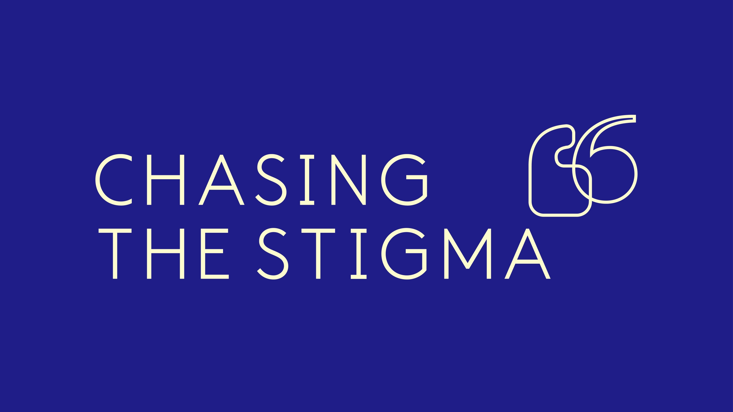 chasing the stigma wording in white on a blue background