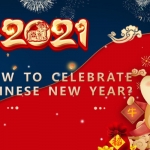 How To celebrate Chinese New Year