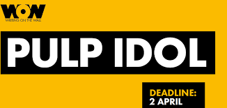 yellow block with black and white copy saying pulp idol