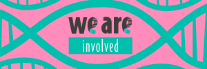 pink and green block with green swirls around black text which says we are involved