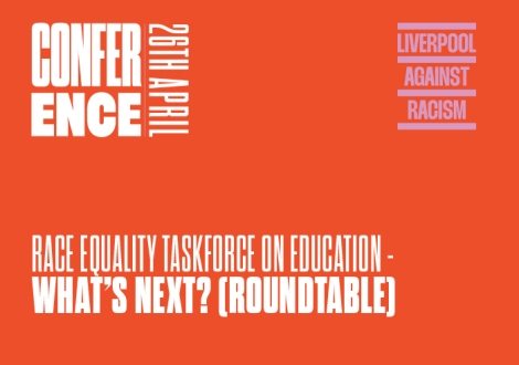 RACE EQUALITY TASKFORCE ON EDUCATION. WHAT’S NEXT?
