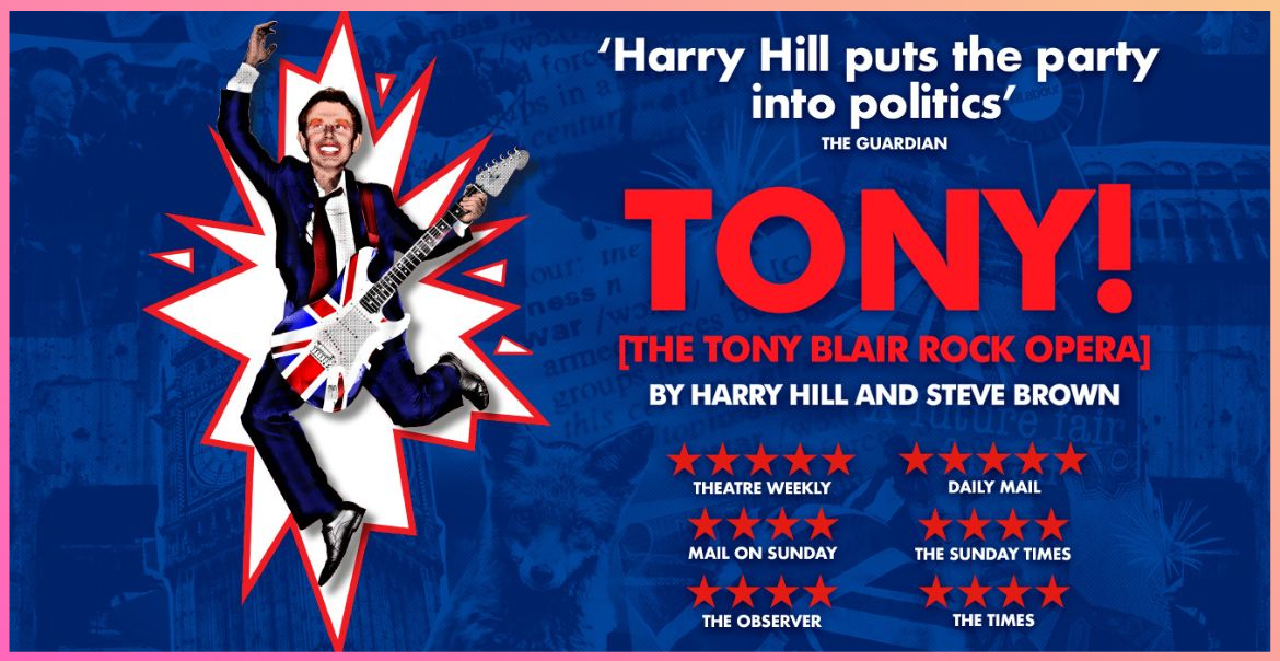 TONY! [The Tony Blair Rock Opera] - Culture Liverpool