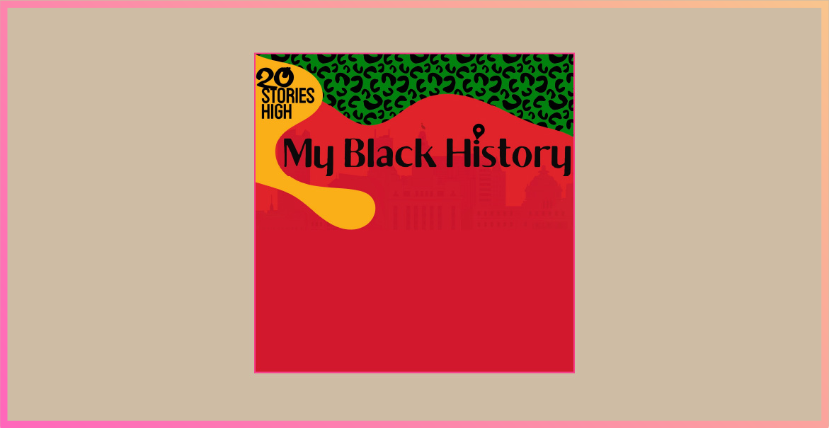 Red, green and yellow image with the text My Black History