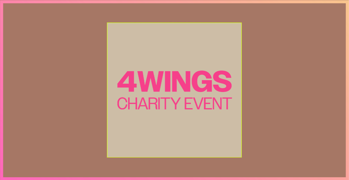 brown background with pink text reading 4Wings Charity Event