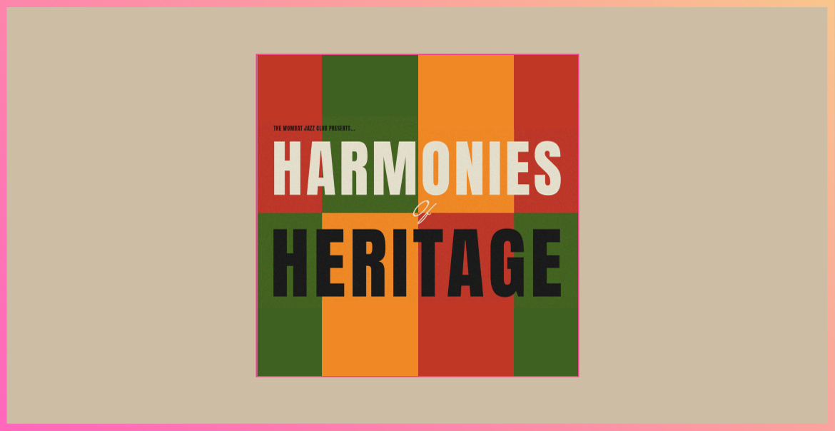 background of red, green and yellow with the text Harmonies of Heritage