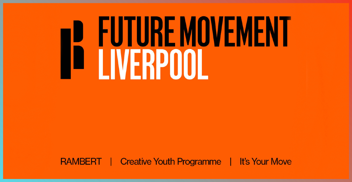 FUTURE MOVEMENT.LIVERPOOL. RAMBERT. Orange graphic artwork.