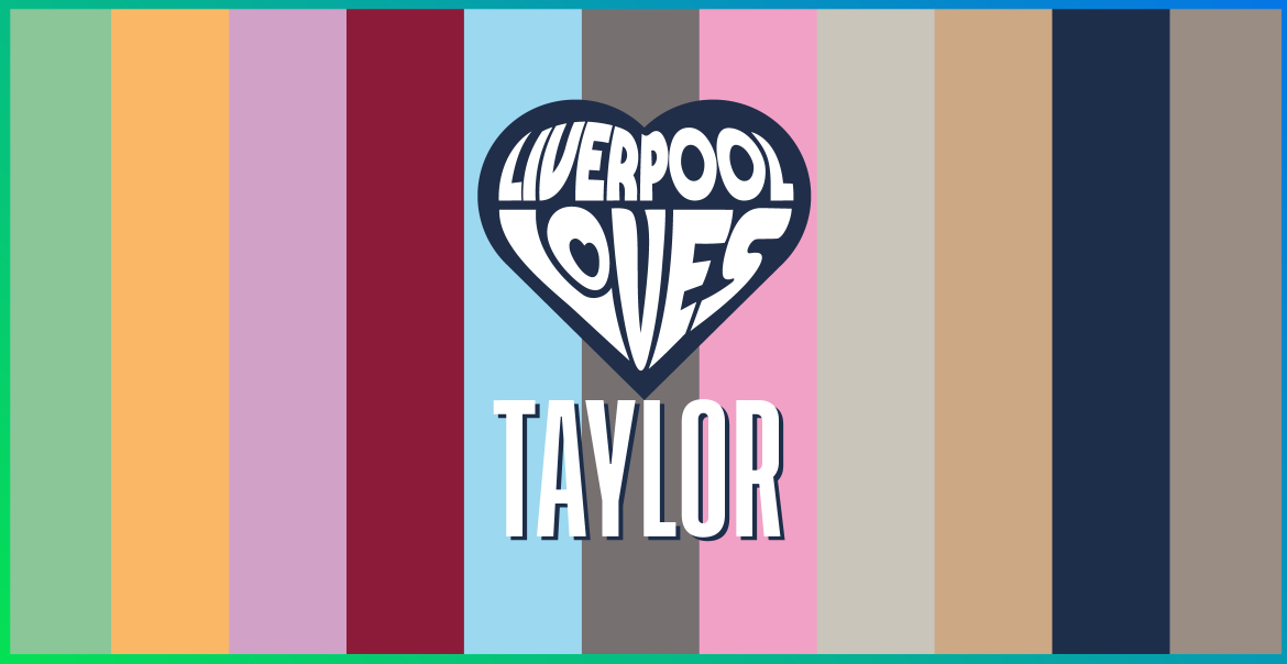 Graphic featuring the text "Liverpool Loves Taylor" inside a heart, with a multicolored striped background. Each colour represents one of Taylor Swift's albums. The text "VISITLIVERPOOL.COM" is displayed at the top.