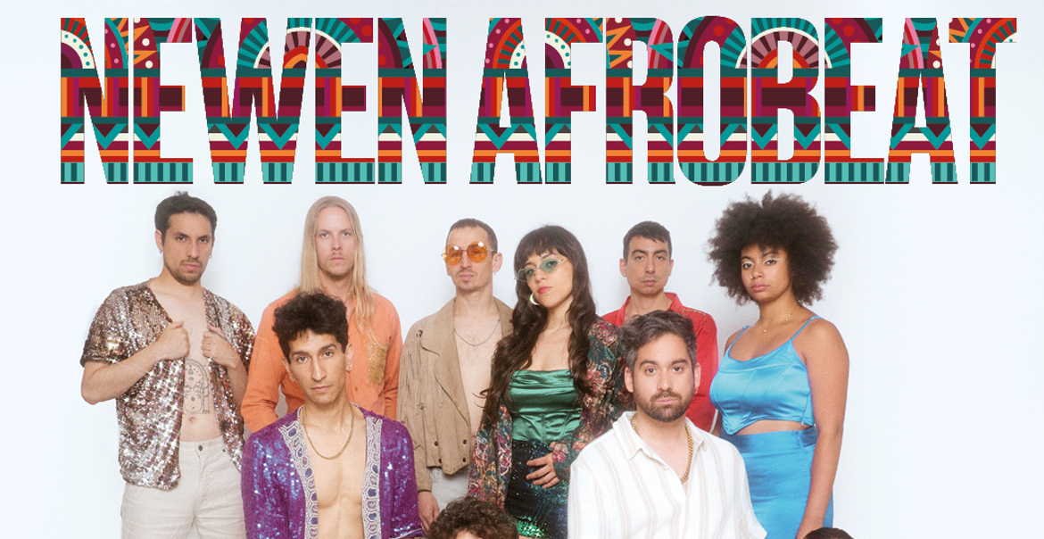 An image of Newwen Afrobeat with the title of the band overlayed above the image