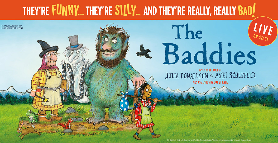 An illustrated poster for the Children's book and adapted theatre play, The Baddies, featuring cartoon giant creatures.