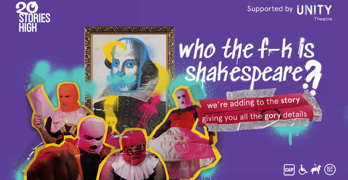 Graphic artwork for 'Who The F Is Shakepeare." featuring a graffitied picture of Shakespeare and cut out images of performers with balclavas on their heads.