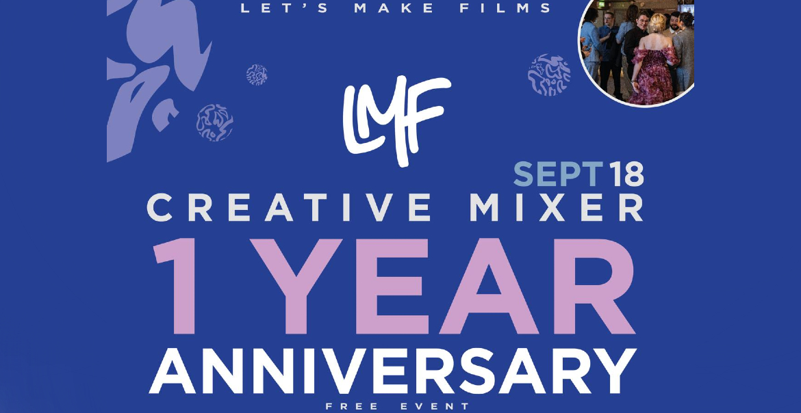 Graphic artwork to promote 'Lets Make Films' 1 year anniversary event.